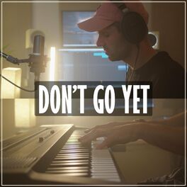 Album cover of Don't Go Yet (Acoustic)