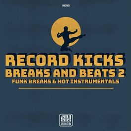 Album cover of Record Kicks Breaks and Beats 2