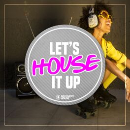 Album cover of Let's House It Up, Vol. 1