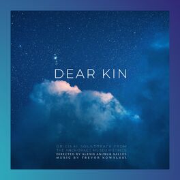 Album cover of Dear Kin ( Original Series Soundtrack)
