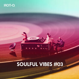 Album cover of Soulful Vibes, Vol. 03