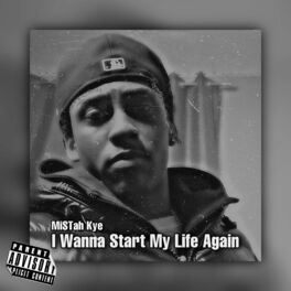 Album cover of I Wanna Start My Life Again