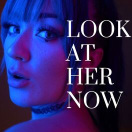 Album cover of Look at Her Now