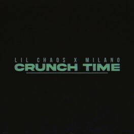 Album cover of Crunch Time (feat. Milano)