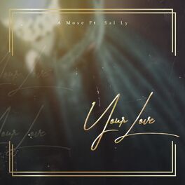 Album cover of Your Love (feat. Sal Ly)