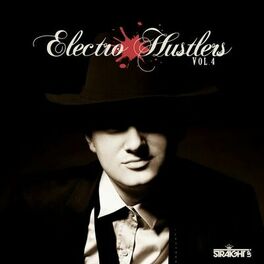 Album cover of Electro Hustlers Vol. 4