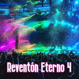 Album cover of Reventón Eterno Vol. 4