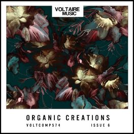 Album cover of Organic Creations Issue 6
