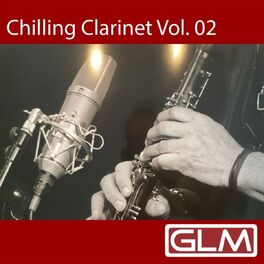 Album cover of Chilling Clarinet (Vol. 02)