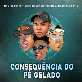 Album cover of Consequência do Pé Gelado