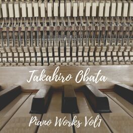 Album cover of Takahiro Obata Piano Works Vol1