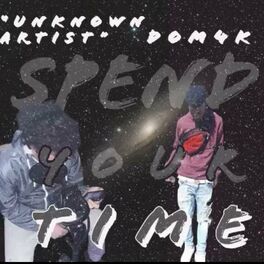 Album cover of Spend your Time (feat. Unknown Artist)