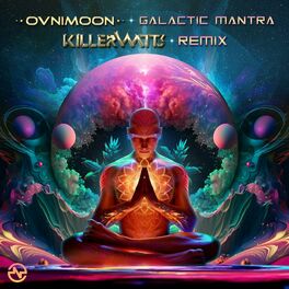 Album cover of Galactic Mantra (Killerwatts Remix)