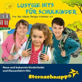 Album cover of Lustige Hits für Schulkinder: Neue und bekannte Kinderlieder und Klassenfahrt-Hits (Von den blauen Bergen kommen wir)