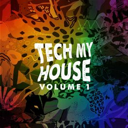 Album cover of Tech My House Vol. 1