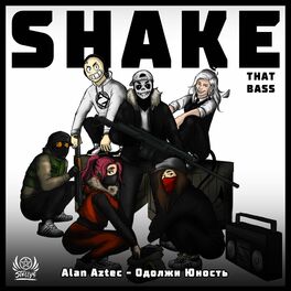 Album cover of Shake That Bass (feat. Одолжи Юность)