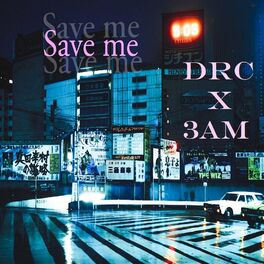 Album cover of Save ME (feat. 3am)