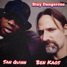 Album cover of Stay Dangerous (feat. San Quinn)