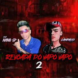 Album cover of REVOADA DO VAPO VAPO 2 - TA OUVINDO O BARULHO
