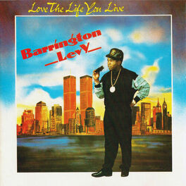 Barrington Levy Love The Life You Live Lyrics And Songs Deezer