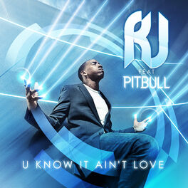 Album cover of U Know It Ain't Love (feat. Pitbull)