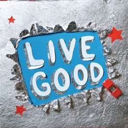 Album cover of Live Good