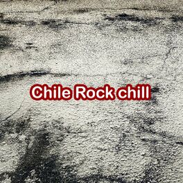 Album cover of Chile Rock Chill