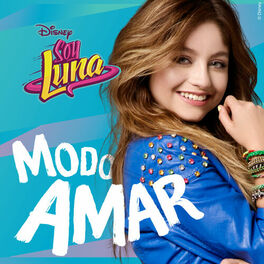 Album cover of Soy Luna - Modo Amar (Music from the TV Series)