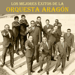Album cover of Los Mejores Éxitos de la Orquesta Aragón (Remastered)