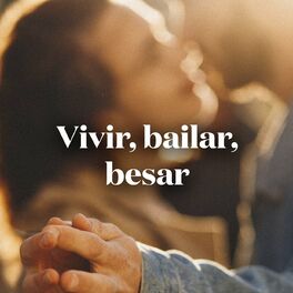 Album cover of Vivir, Bailar, Besar