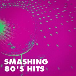Album cover of Smashing 80's Hits
