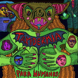 Album cover of Taxidermia Para Humanos