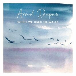 Album cover of When We Used to Waltz