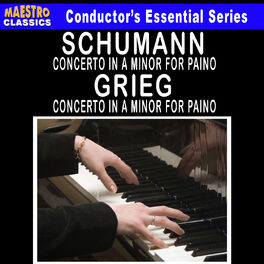 Album cover of Grieg: Piano Concerto in A Minor - Schumann: Piano Concerto in A Minor
