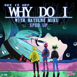 Album cover of Why Do I (Sped Up)
