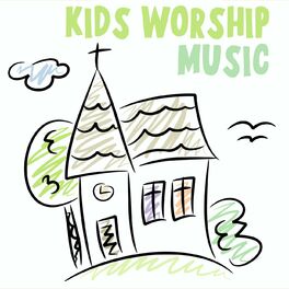 Album cover of Kids Worship Music