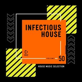 Album cover of Infectious House, Vol. 50