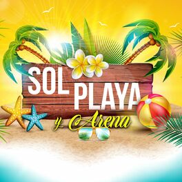 Album cover of Sol Playa y Arena
