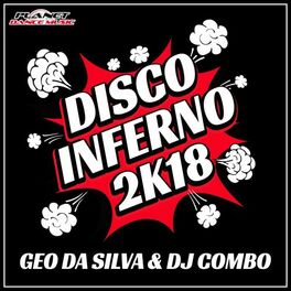 Album cover of Disco Inferno 2K18