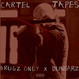 Album cover of Cartel Tapes