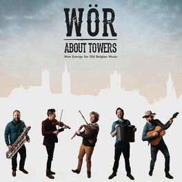 Album cover of About Towers: New Energy for Old Belgian Music