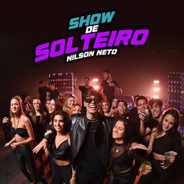 Album cover of Show de Solteiro