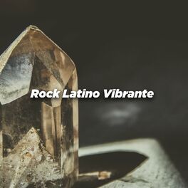 Album cover of Rock Latino Vibrante