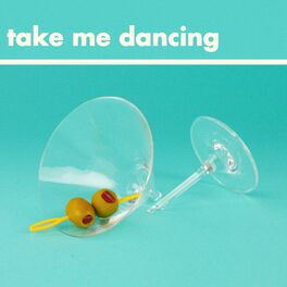 Album cover of Take Me Dancing