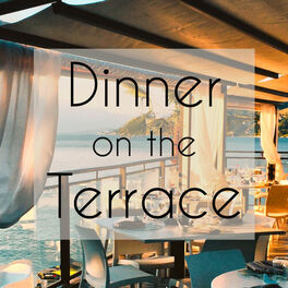 Album cover of Dinner on the Terrace – Chill Lounge for Summer Dinner Party