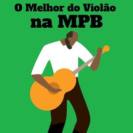 Album cover of O melhor do violão na MPB