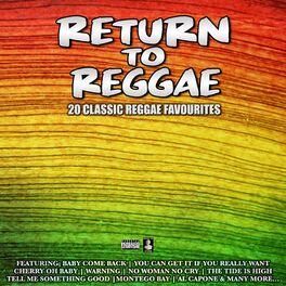 Album cover of Return To Reggae 20 Classic Reggae Favourites