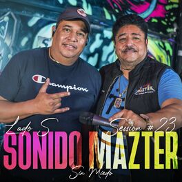 Album cover of Sonido Mazter: Sin Miedo Session #23