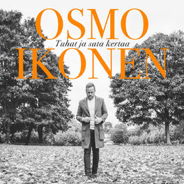 Album cover of Tuhat ja sata kertaa