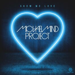 Album cover of Show Me Love (Official Festival Mix Edit)